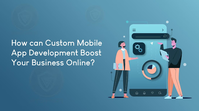 How can Custom Mobile App Development Boost Your Business - sysvoot